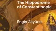 The Hippodrome of Constantinople