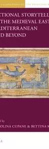 Fictional Storytelling in the Medieval Eastern Mediterranean and Beyond Book Cover